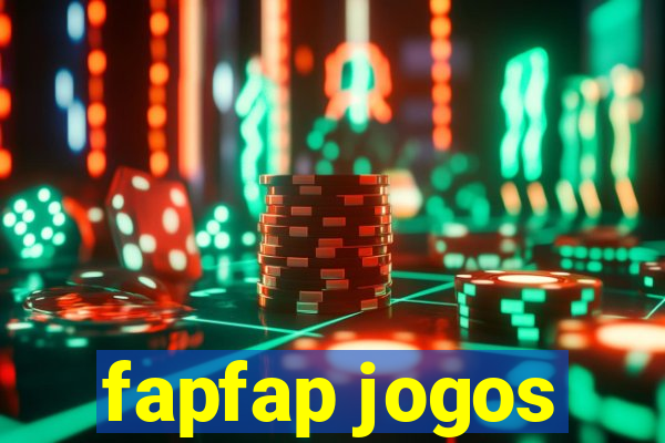 fapfap jogos